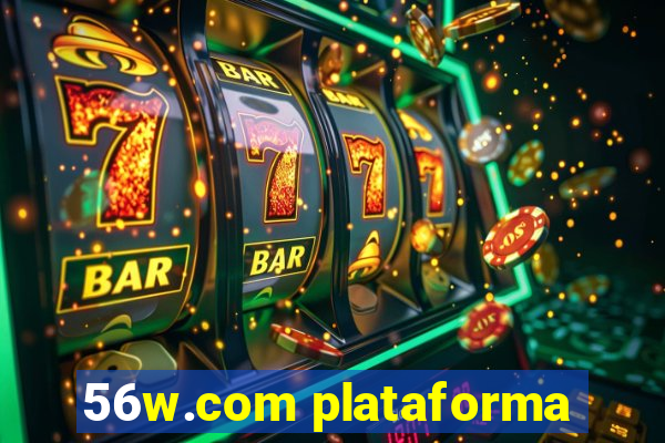 56w.com plataforma